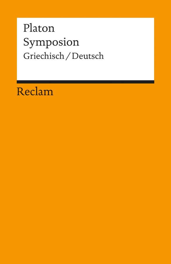 Reclam Plato, Symposium. New Translation Reclam Plato, Symposium. New Translation