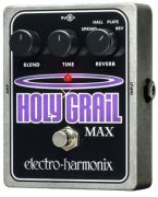 Electro Harmonix Holy Grail Max Electro Harmonix Holy Grail Max